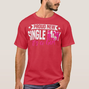T-shirt Drôle Rétro Fière Nouvelle Mère Célibataire C'est 