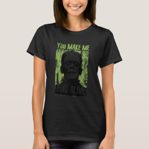T-shirt Drôle Rétro Tu Me Fais Sentir Vivant Frankenstein