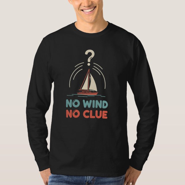 T-shirt Drôle Rétro Voile "Pas de Vent Pas de Direction"  (Devant)