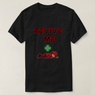 T-shirt drôle "Revive Me" pour joueur
