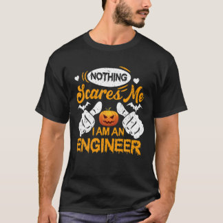 T-shirt Drôle Rien Ne Me Fait Peur Je Suis Ingénieur Hallo
