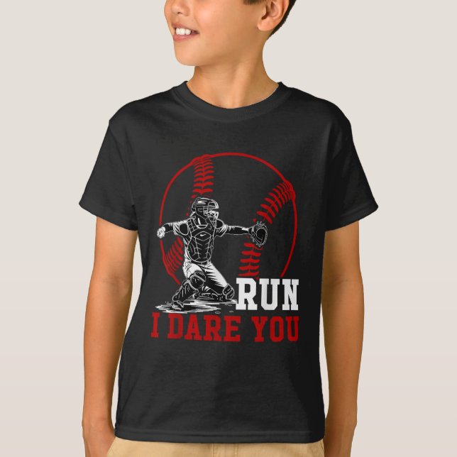 T-shirt Drôle Run Steal J'Ose Que Vous Capteur De Baseball (Devant)