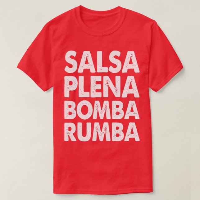 T-shirt Drôle Salsa Dance s Femmes Salsa Plena Bomba Rumba (Design devant)