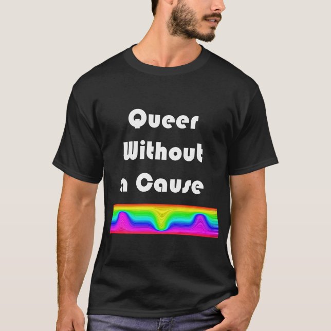 T-shirt Drôle sans cause (Devant)