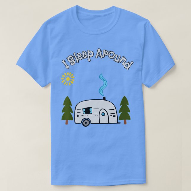 T-shirt Drôle Sarcastique Je Dors Autour Du RV Camping À L (Design devant)