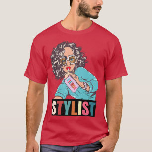 T-shirt Drôle Sarcastique mignonne Fierce Hair Styliste Mo