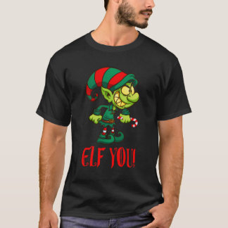 T-shirt Drôle Sarcastique Noël Elf You Men Femmes Adulte