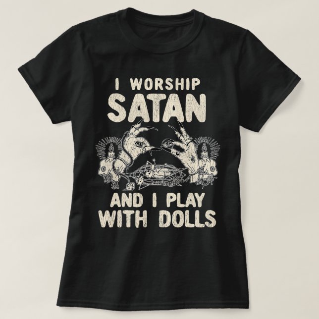 T-shirt Drôle Satanique J'Adore Satan Et Je Joue Avec Poup (Design devant)