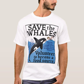 T-shirt Drôle Sauvez les baleines Orca Satire Spoof Humour