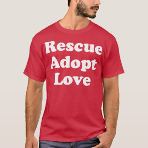T-shirt Drôle Secourir Chien Cadeau Animal Shelter Cadeau 