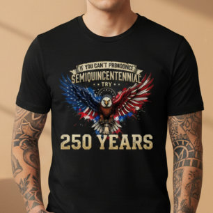 T-shirt Drôle Semiquincentennial 250 Ans États-Unis 2026 A
