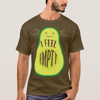 T-shirt Drôle Sentez-vous vide Avocado Lover Vegan saine a