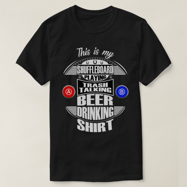 T-shirt Drôle Shuffleboard Jouer Ligue Bière Boire Gi (Design devant)