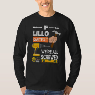 T-shirt Drôle si Lillo ne peut pas le réparer Personne ne 
