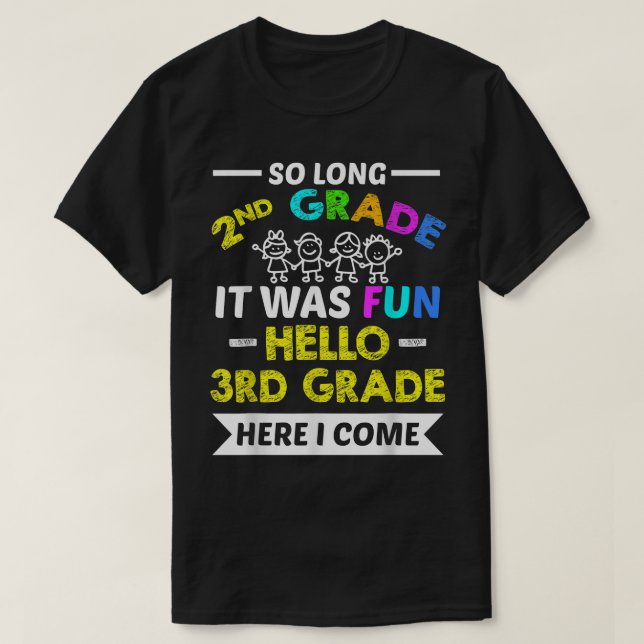 T-shirt Drôle si long 2e année Bonjour 3e année Mème Stud (Design devant)