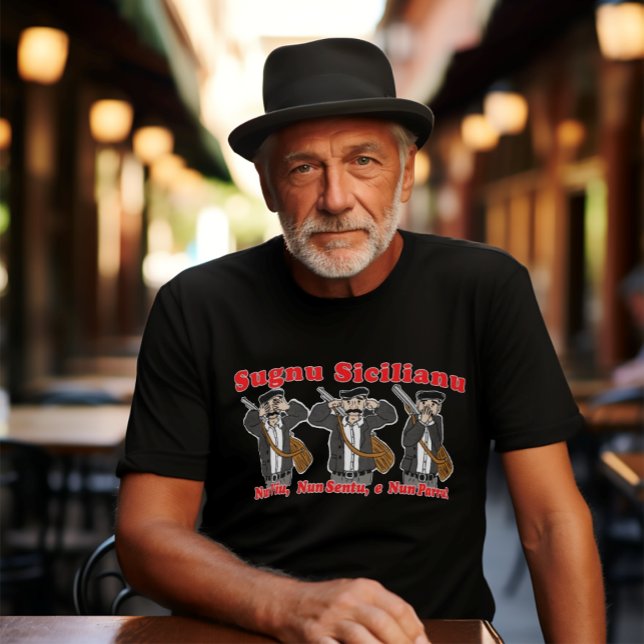 T-shirt Drôle Sicilien dire personnage Je suis Sicilien (Sugnu Sicilianu (means I'm Sicilian (male) in dialect)
Black Tee)