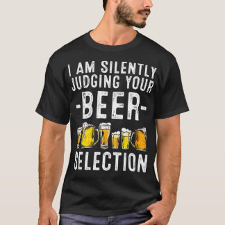 T-shirt Drôle Silencieux Jugement Votre Bière Cadeau Cool