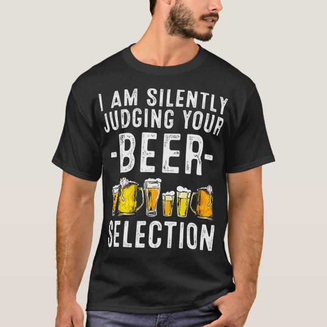 T-shirt Drôle Silencieux Jugement Votre Bière Cadeau Cool (Devant)