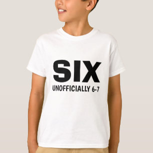 T-shirt Drôle Six Officieux 6-7 Anniversaire Enfant