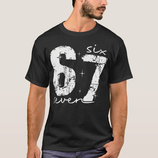 T-shirt Drôle Six Sept 6 7 Mème Génération Alpha Argot (Devant)