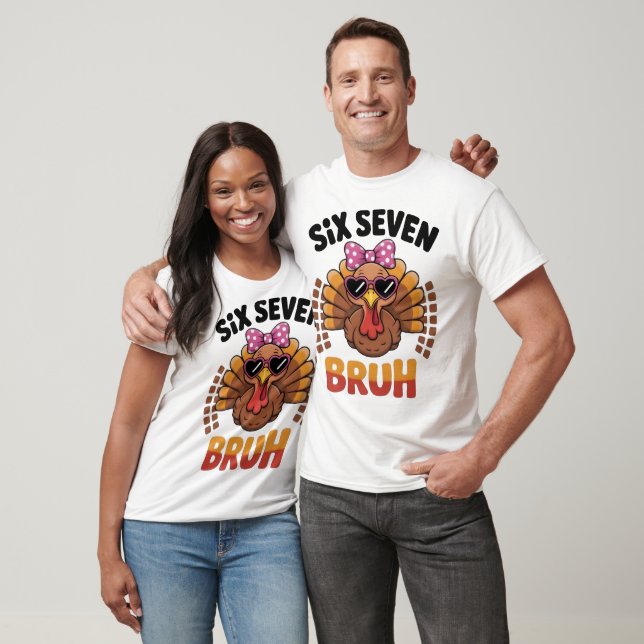 T-shirt Drôle Six Sept Mème Dinde Bruh 2025 (Unisexe)