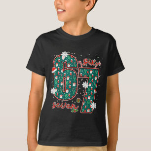 T-shirt Drôle Six Sept Mème Noël 67 Xmas Vacances 6 7