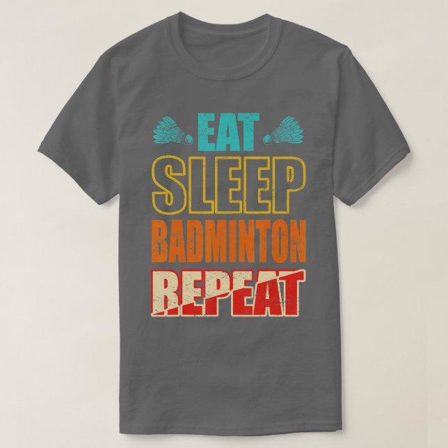 T-shirt Drôle Sleep Badminton (Design devant)