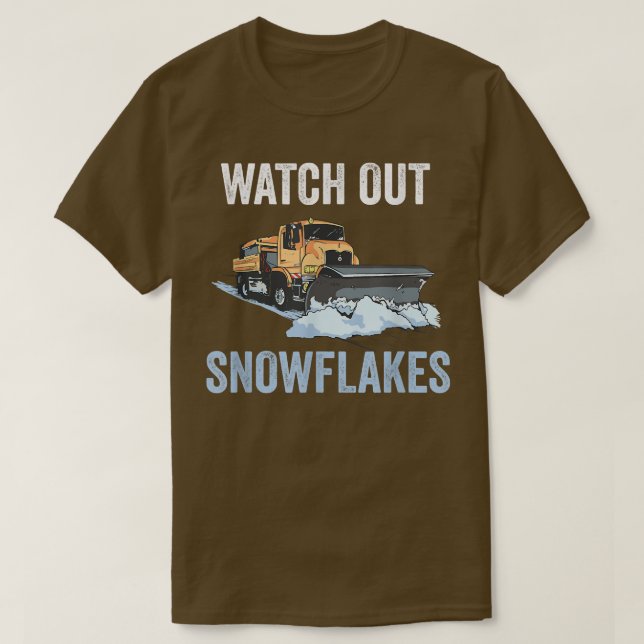 T-shirt Drôle Snow Plow Watch Out Snowflakes Distressed Gr (Design devant)
