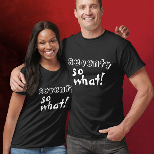 T-shirt Drôle Soixante-dix alors que Citer 70e Anniversair