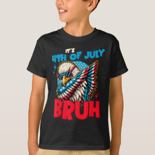 T-shirt Drôle Son 4 juillet Bruh