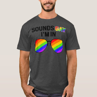 T-shirt drôle sonne gay dans avec rainbow flag pour la fie