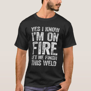 T-shirt Drôle Soudage Papa Je Suis En Feu Tee Retro Welde