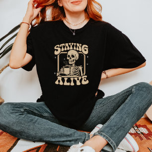 T-shirt Drôle Squelette Boire Café Rester Vivant