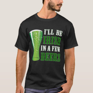 T-shirt Drôle St. Patrick's Day Boire des bières Vert Irla