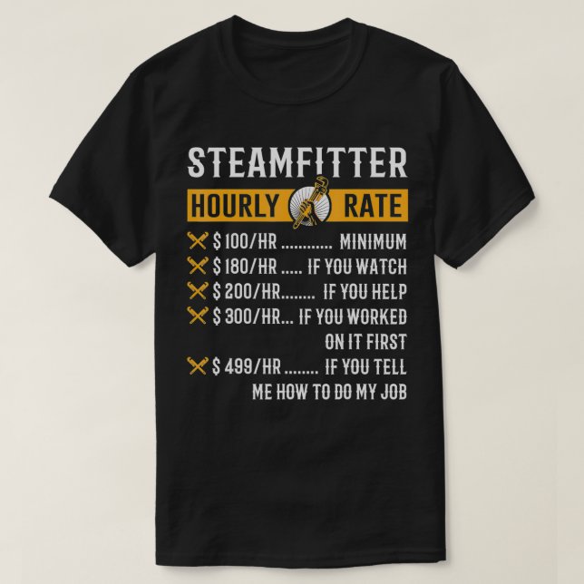 T-shirt Drôle Steamfitter Cadeaux Steamfitter Taux horaire (Design devant)