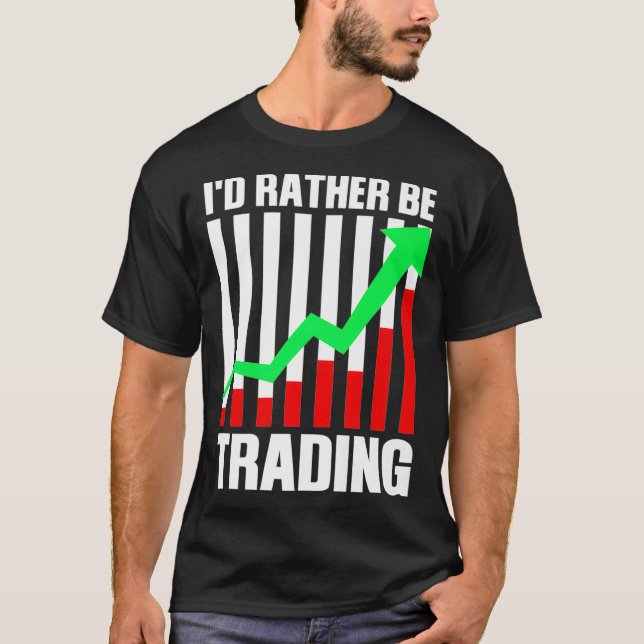 T-shirt Drôle Stock Trading Gift Pour Stock Market Trader (Devant)