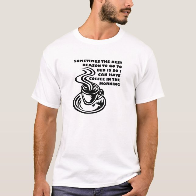T-shirt drôle sur le café du matin (Devant)