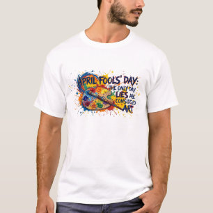 T-shirt drôle sur les mensonges du poisson d'avril