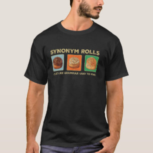 T-shirt Drôle Synonyme Rolls Blague Cinnamon Rolls Grammar