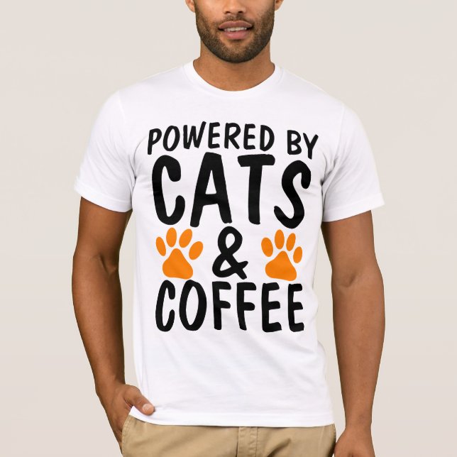 T-shirt Drôle T-shirts, CATS ET CAFÉ, POWERED BY ! (Devant)