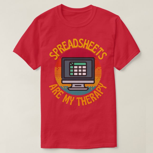 T-shirt Drôle Tableur Sont Ma Thérapie (Design devant)