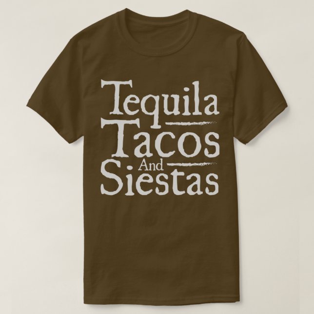 T-shirt Drôle Taco Tequila Tacos Siestas Alcool Alimentati (Design devant)
