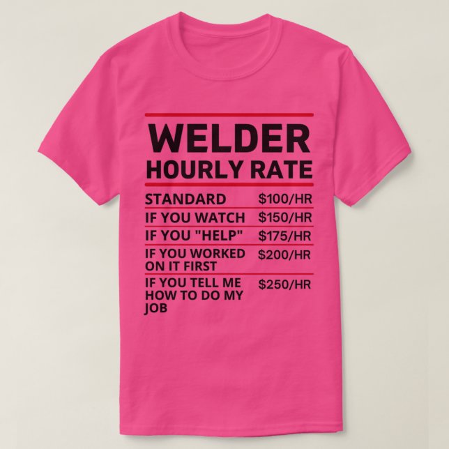 T-shirt drôle taux horaire de soudeur T (Design devant)