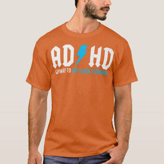 T-shirt Drôle TDAH Highway Pour Hé Regardez Un Écureuil Pr