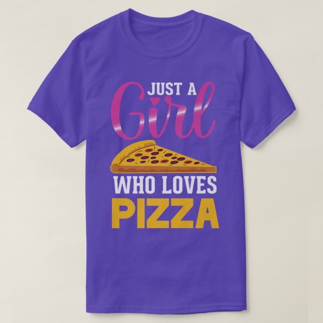 T-shirt Drôle Tee Pizza Juste Une Fille Qui Aime Pizza Top (Design devant)