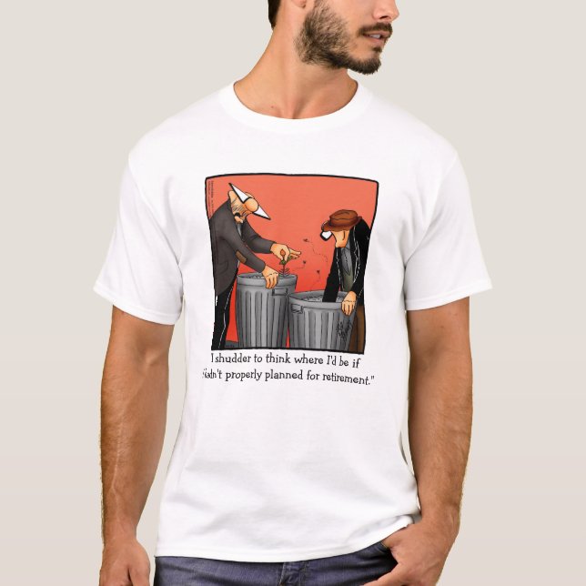 T-shirt Drôle Tee - shirt de l'Humour de retraite (Devant)