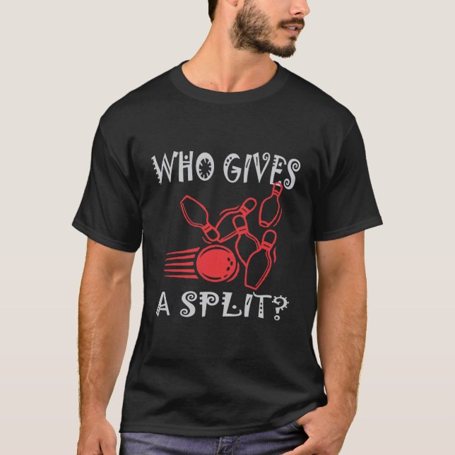 T-shirt Drôle Tee - shirts Bowling Don Qui Donne Split (Devant)