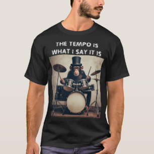 T-shirt Drôle 'Tempo C'Est Ce Que Je Dis C'Est' Drummer Si