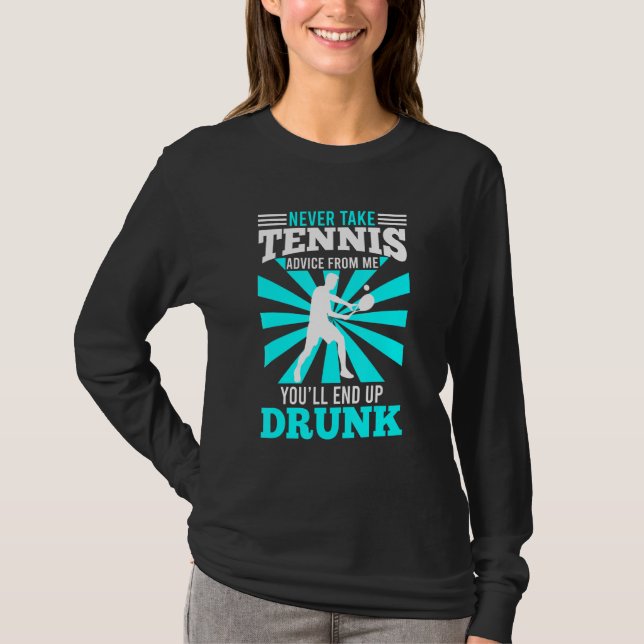 T-shirt Drôle Tennis Saying Tennis Racket Joueur Tennis (Devant)