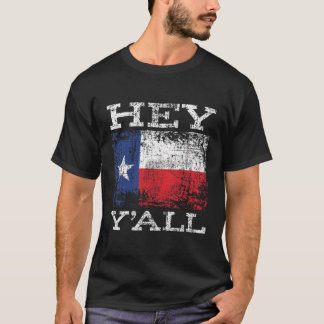 T-shirt Drôle Texas Hey Yâ€™Tout Yall Sassy Texan Sud